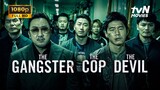 The Gangster, the Cop, the Devil(2019) ‧ Crime/Action ‧ 1h 50m - hd • subtitle Indonesia