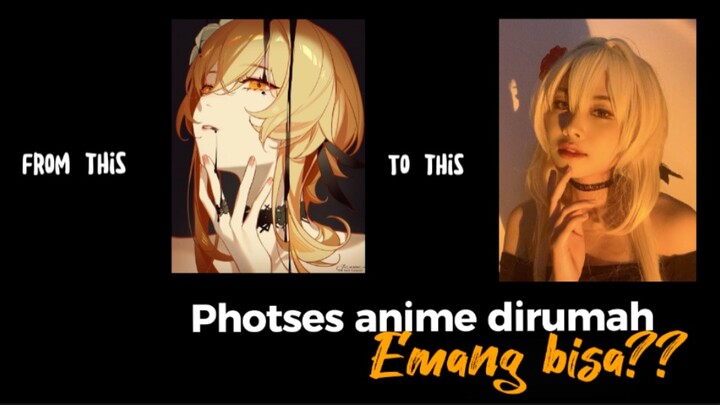 Photoses anime dirumah, emang bisa? #JPOPENT