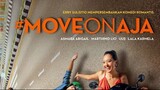 #MoveOnAja (2019) Full Movie