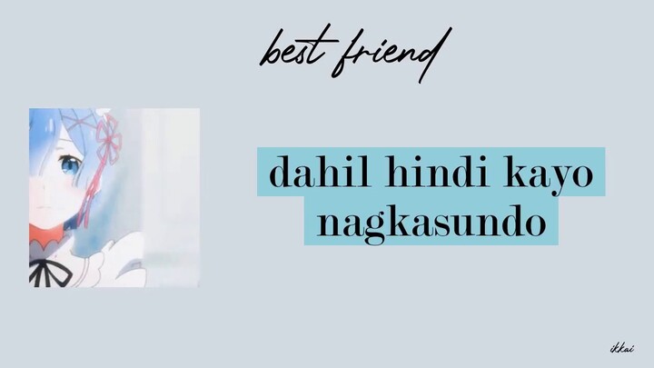 best friend - ikon - tagalog cover