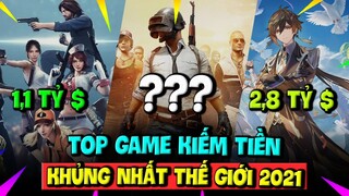 Top 10 Game Kiếm Tiền Khủng Nhất Thế Giới 2021 | Free Fire "Hít Khói" PUBG MOBILE