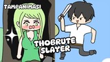 THOBRUTE SLAYER - Anime Isekai