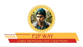 Cara Memasak Pot Craftman