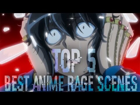 TOP 5 the BEST anime rage scenes