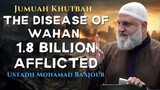 The Disease of Wahan 1.8 Billion Afflicted