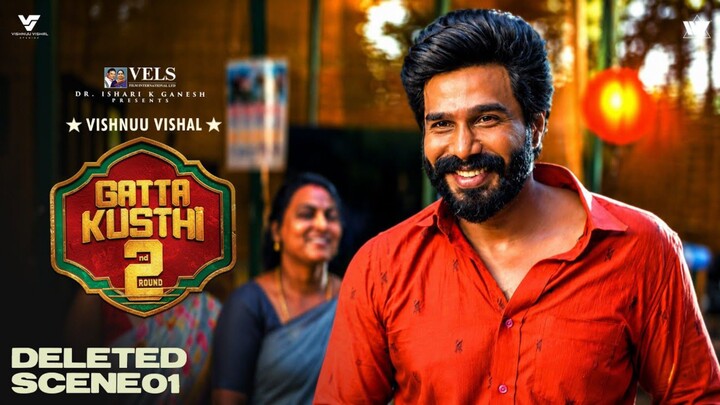 Gatta Kusthi 2 (2026) Deleted Scene Tamil 4K - Vishnu Vishal, Aishwarya Lekshmi, Sean Roldan