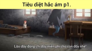 Tiêu diệt hắc ám p1