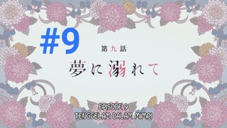 Ep - 9 Watashi no Shiawase na Kekkon (Sub Indo)