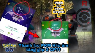Pokemon Hắc Ám Của Team Rocket Thanh Lọc Tăng Gấp 2 CP! Catch the Dark PKM of Team Rocket To Purify