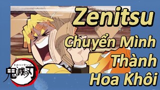 Zenitsu Chuyển Mình Thành Hoa Khôi