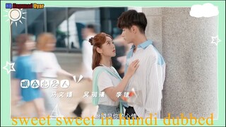 sweet sweet drama episode 3 in Hindi dubbed.