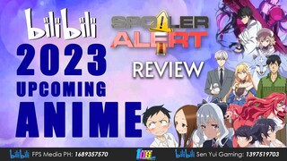 Bilibili 2023 Upcoming Anime [Spoiler Alert Review]