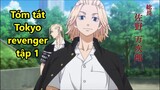 Tóm Tắt Anime Hay l Tokyo revenger tập 1   l  BT Review Anime