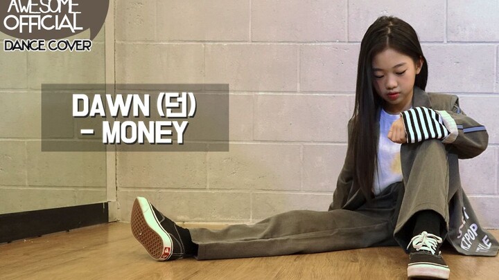 【Kidsplanet罗夏恩】(DAWN) MONEY Dance Cover