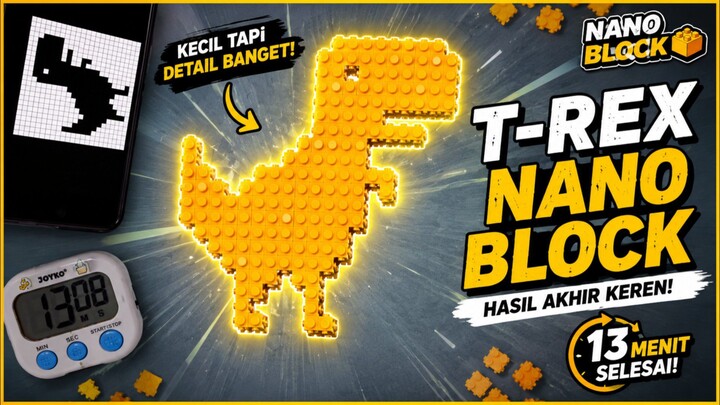 Membuat T-Rex Pixel Art dengan Nano Block