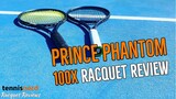 Prince Phantom 100X Racquet Review