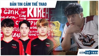 BẢN TIN THỂ THAO | 'CHÁU FAKER' GIÚP T1 NGƯỢC DÒNG, EGO BỊ LOẠI KHỎI ĐỘI HÌNH CES?