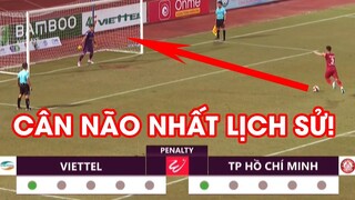 Loạt luân lưu cân não nhất lịch sử: Hải Quế nhảy chân sáo, Đức Chiến panenka lên trời | NEXT SPORTS