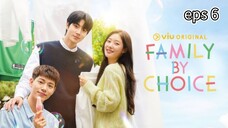 Family by Choice eps 6 sub indo🌻