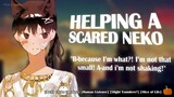 Helping a Scared Neko [M4A] [Neko Speaker] [Reverse Comfort] [Slight Tsundere?] [Slice of Life]