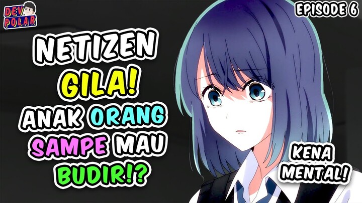 ASTAGA! Serangan NETIZEN BIKIN NYAWA HAMPIR MELAYANG! – Oshi No Ko Episode 6