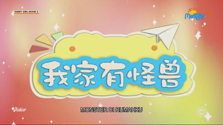 monster di rumahku | sunny girl no.23 season 2 (BAHASA INDONESIA)