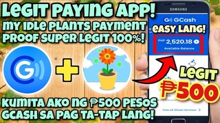 MY IDLE PLANTS PAYMENT PROOF! | LIBRENG ₱500 PESOS KINITA KO SA PAG TAP LANG NG PLANT! | Marky Vlogs