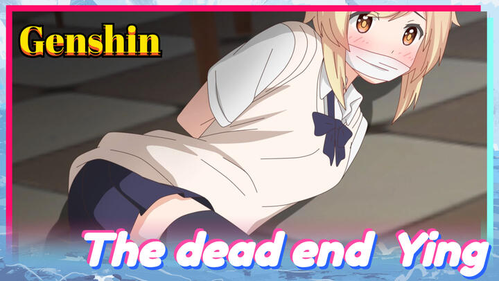 The dead end Ying