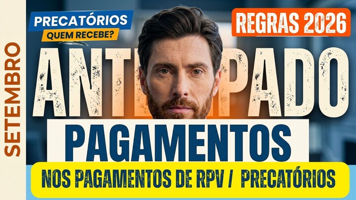 RPV -  PRECATÓRIOS 2026 AÇÃO COMEÇA A SER APLICADA EM SETEMBRO PARA ACELERAR