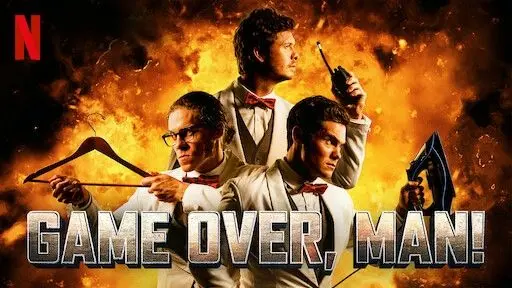 Game Over, Man! [1080p] [WEB] 2018 Action/Comedy - Bstation