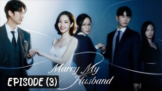 🇰🇷 Marry_my_husband | ep (3) | [eng_sub] | @drama_fantasy |