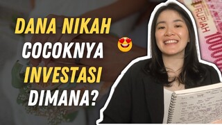 DANA NIKAH COCOKNYA INVESTASI DIMANA?