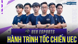 HÀNH TRÌNH TỐC CHIẾN | University Esports Championship 2022