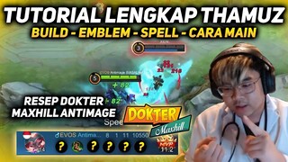 KONTEN DOKTER PERTAMA GW TUTORIAL SANGAT DETAIL THAMUZ TERKUAT DIBUMI - RESEP DR.MAXHILL PART 1