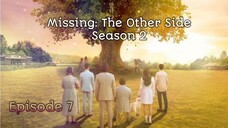 (Sub Indo) Missing: The Other Side Season 2 Ep.7 (2022)