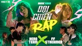 ĐẠI CHIẾN RAP: @HERO TEAM x STREAMERS FREE FIRE | MÈO SIMMY x CÔ NGÂN [OFFICAL MV]