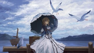 [Violet Evergarden] คนที่เธอรักจะคอยอยู่ข้างเธอเสมอ