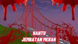 Hantu Jembatan Merah || Sakura School Simulator || Film Horor || Hantu || Sakura Horor