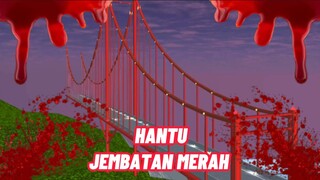 Hantu Jembatan Merah || Sakura School Simulator || Film Horor || Hantu || Sakura Horor