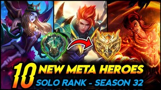 10 META HEROES TO SOLO RANK UP IN NEW SEASON 32 - Mobile Legends Tier List