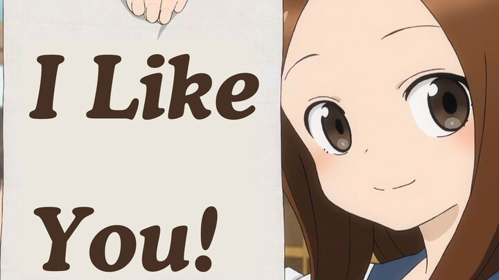 [Karakai Jouzu no Takagi-san] ในที่สุดนิชิคาตะก็สารภาพรักกับทาคากิแล้ว