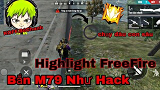 [ Highlight Free Fire ] Giết Nó - Đừng Để Nó Chạy | KOFF.BéChanh