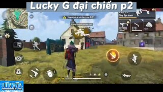 lucky G đại chiến p2 #hotfreefire #fungame #hotgame #hotgamemobie