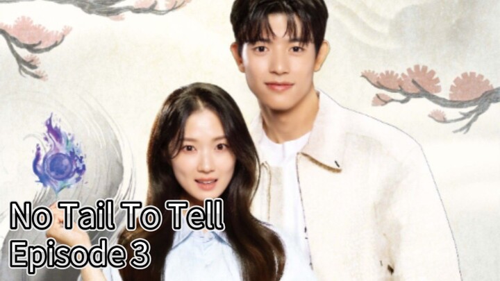No Tail To Tell (2026) | Episode 3 | EngSub