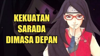 AKAN MENJADI UCHIHA TERKUAT !!! Inilah 8 Kekuatan Sarada di Masa Depan