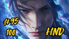 BTTH || S05 || EP 95 - 100 || AI HINDI DUBBED || DEVIL STATUS HOUSE ||