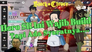 Rekomendasi Hero SR Untuk Di Build [Black Clover Mobile]