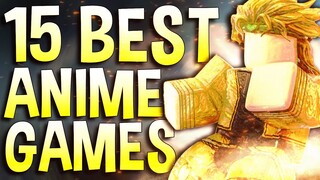 Top 15 Best Roblox Anime games to play with Friends when Bored