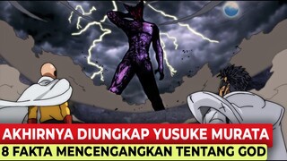 AKHIRNYA DIUNGKAP YUSUKE MURATA!! 8 FAKTA TENTANG GOD, FAKTA NO. 5 SANGAT MEMB4GONGKAN #onepunchman