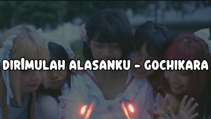 Dirimulah Alasanku -Gochikara [Wotagei Version]